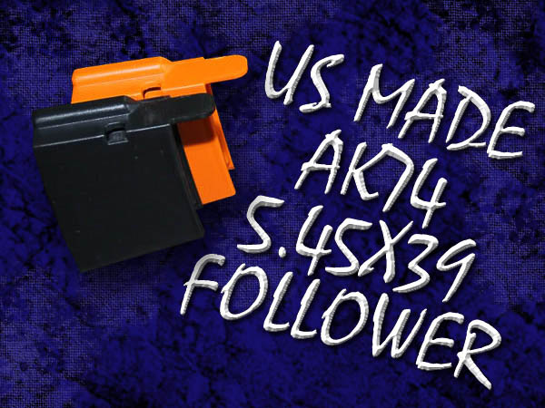 US Made 5.45x39 AK74 Follower (Black)